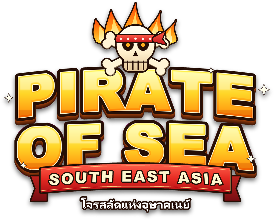 PIRATE OF SEA — South East Asia · โจรสลัดแห่งอุษาคเนย์
